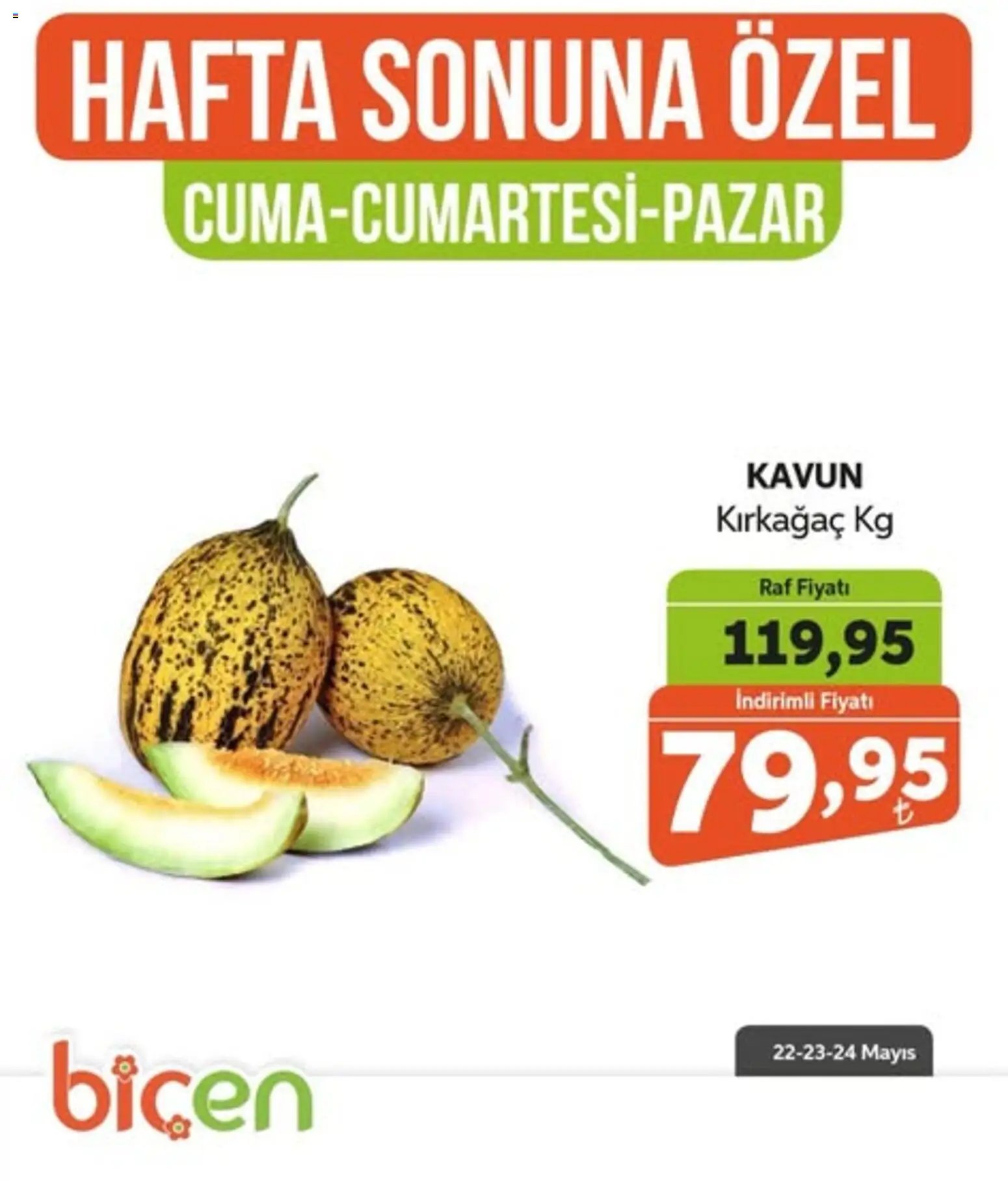 Biçen Market - Hafta Sonuna Özel - Meyve İndirimi
