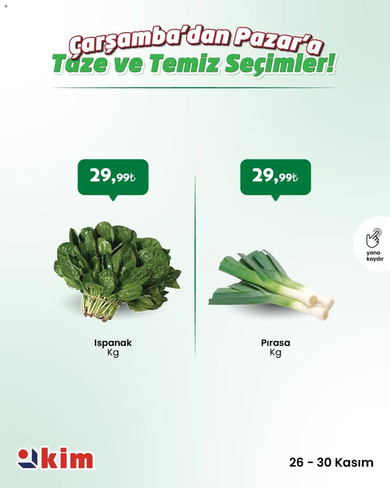 Kim Market Çarşamba’dan Pazar’a Taze ve Temiz Seçimler!