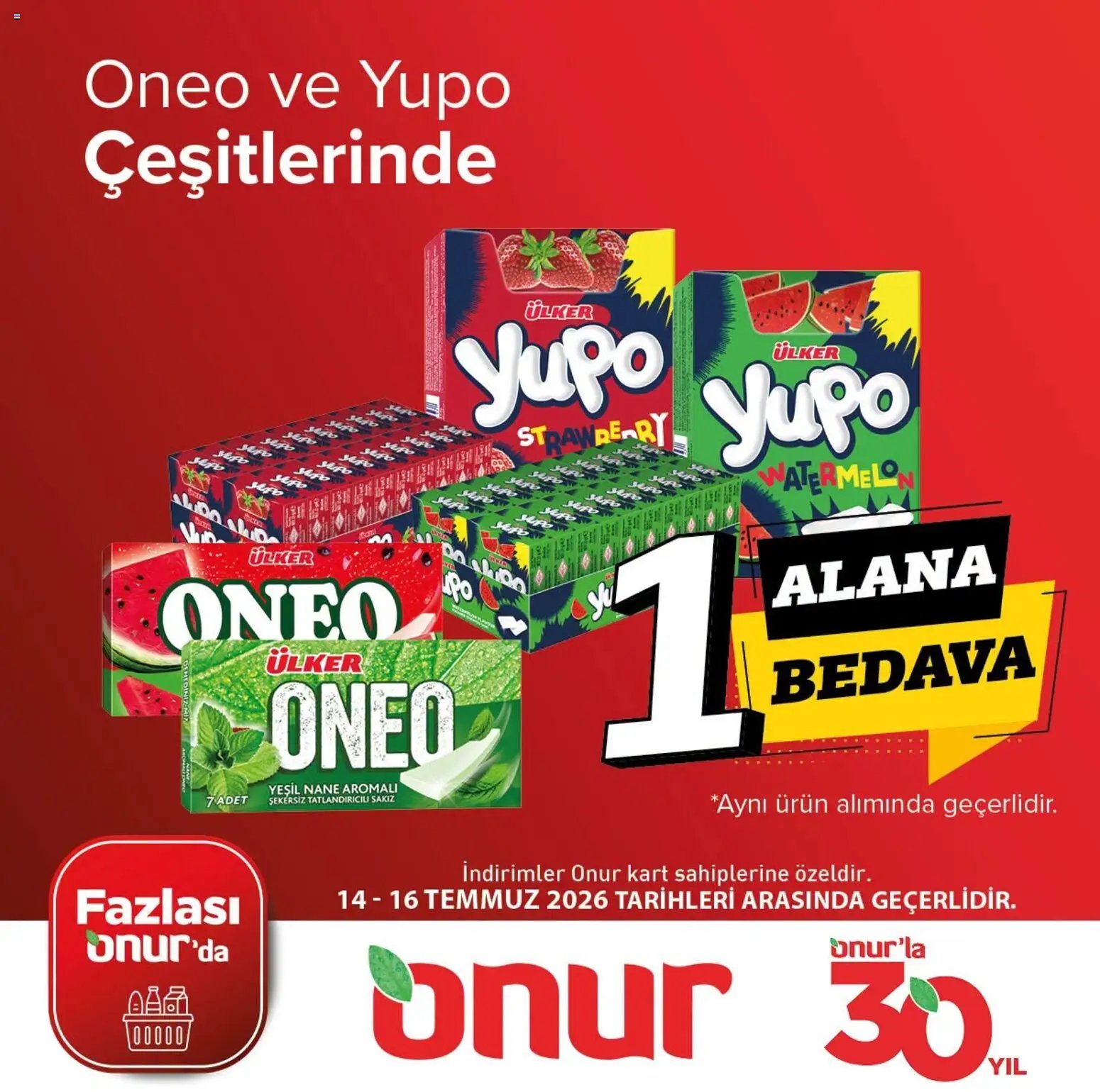 Onur Market - 1 Alana 1 Bedava