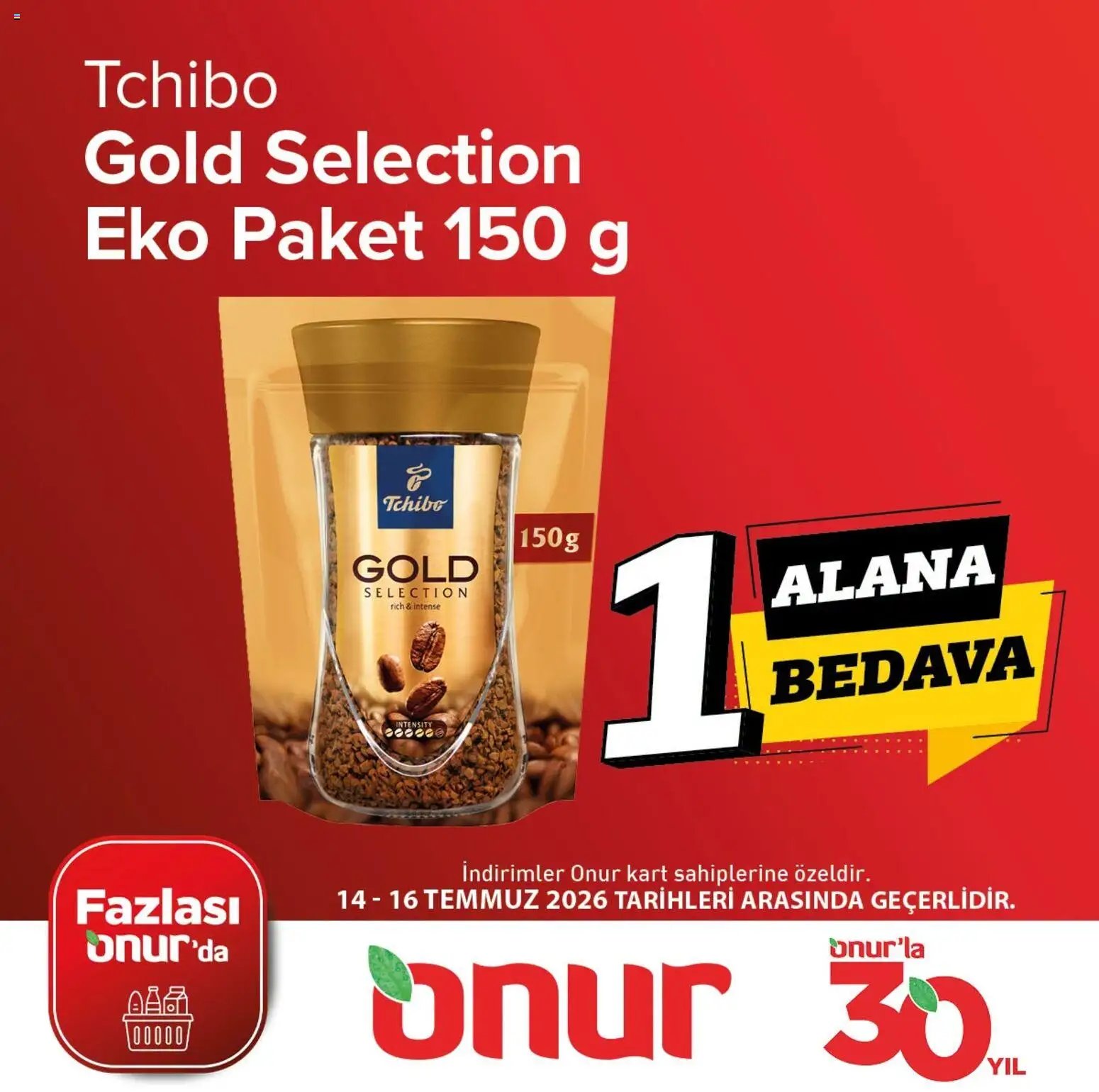 Onur Market - 1 Alana 1 Bedava