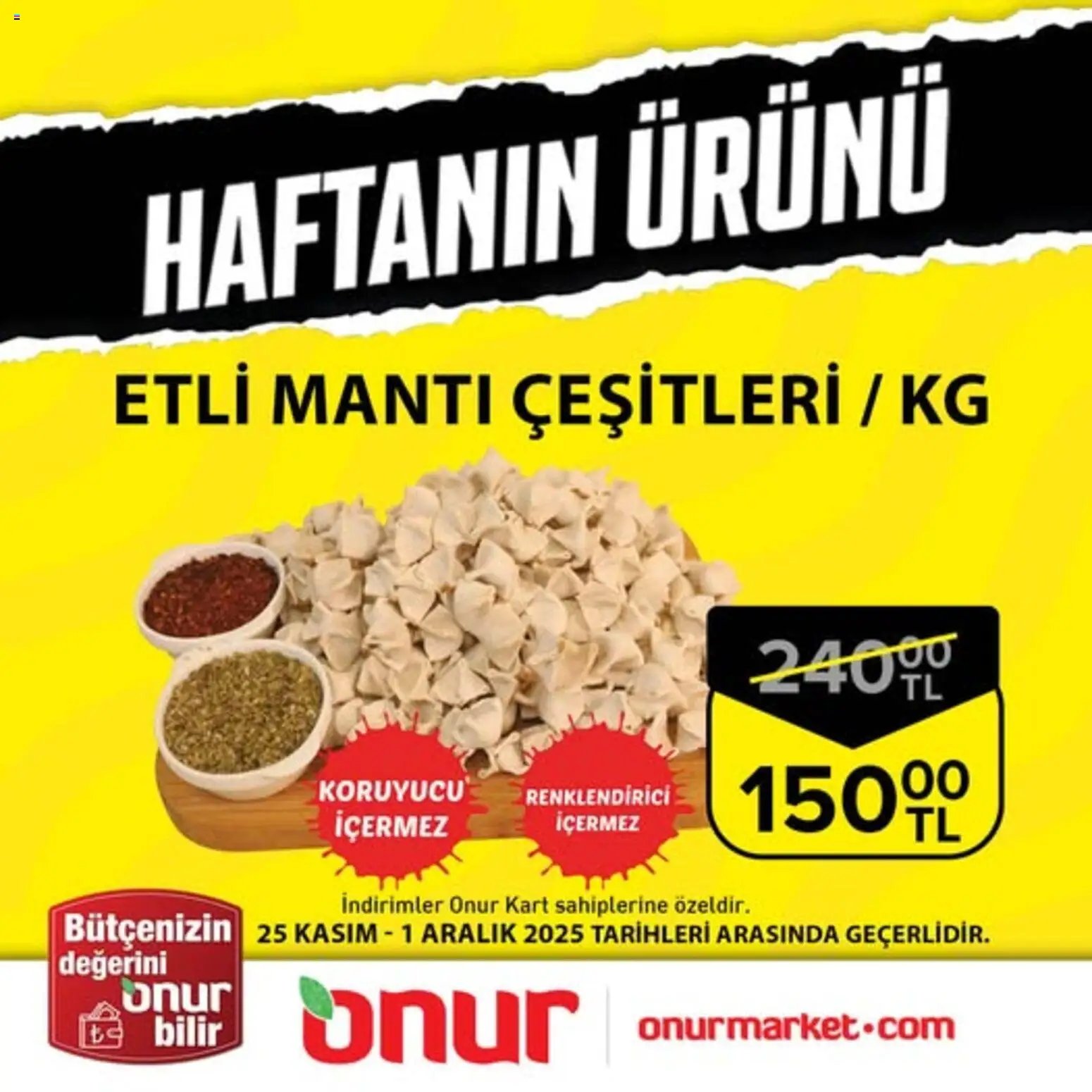 Onur Market - Haftanın Ürünü