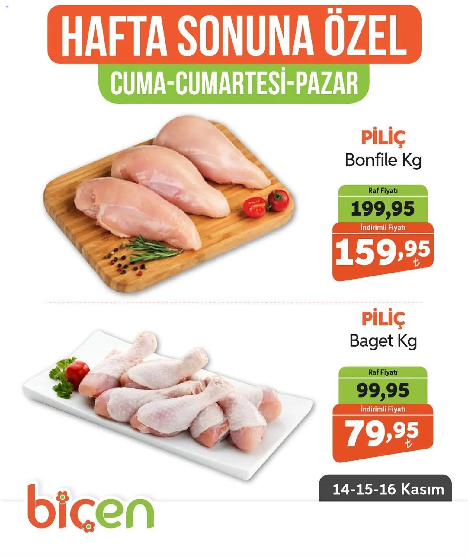 Biçen Market Hafta Sonuna Özel - Piliç Ürünleri 