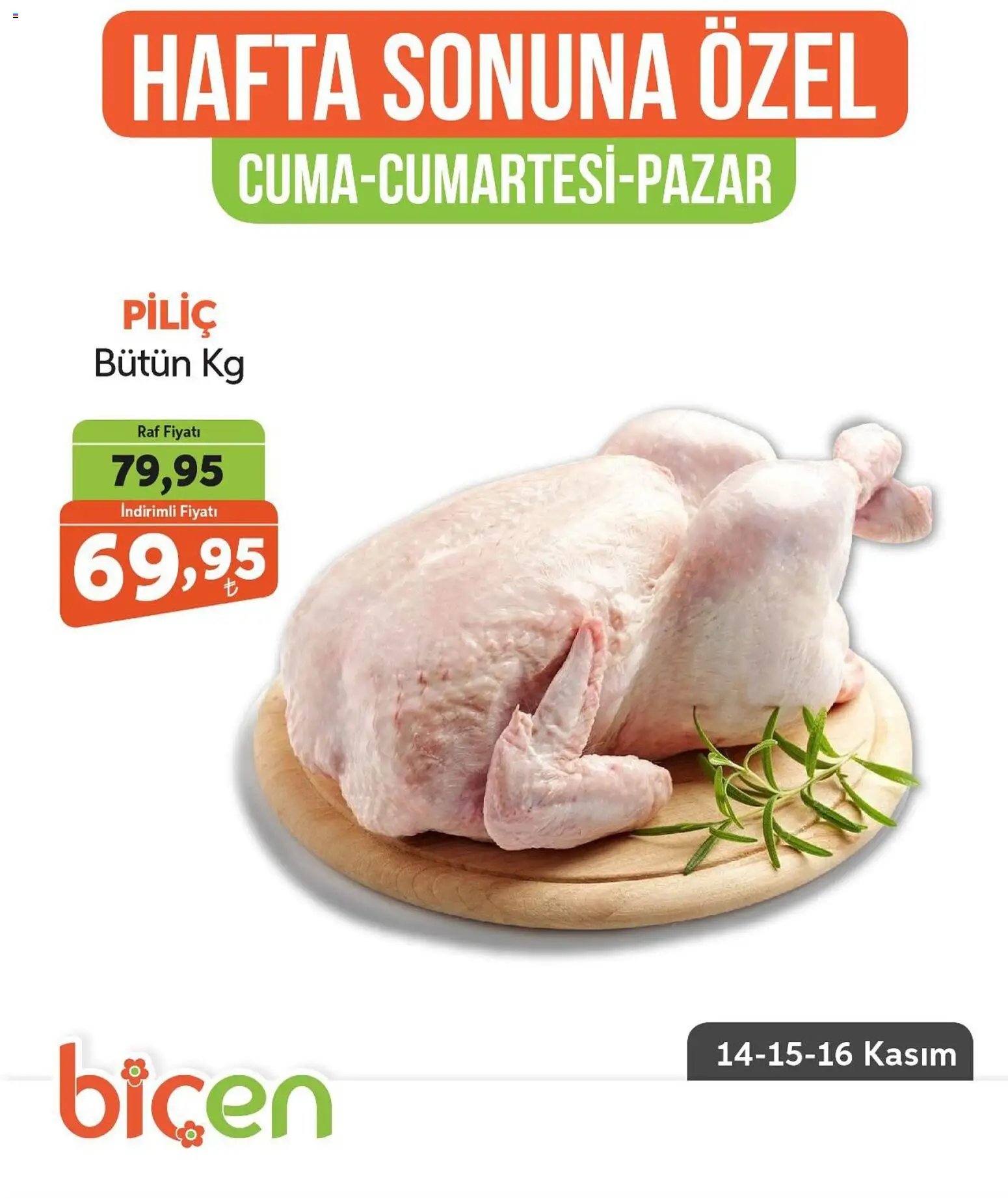 Biçen Market Hafta Sonuna Özel - Piliç Ürünleri 