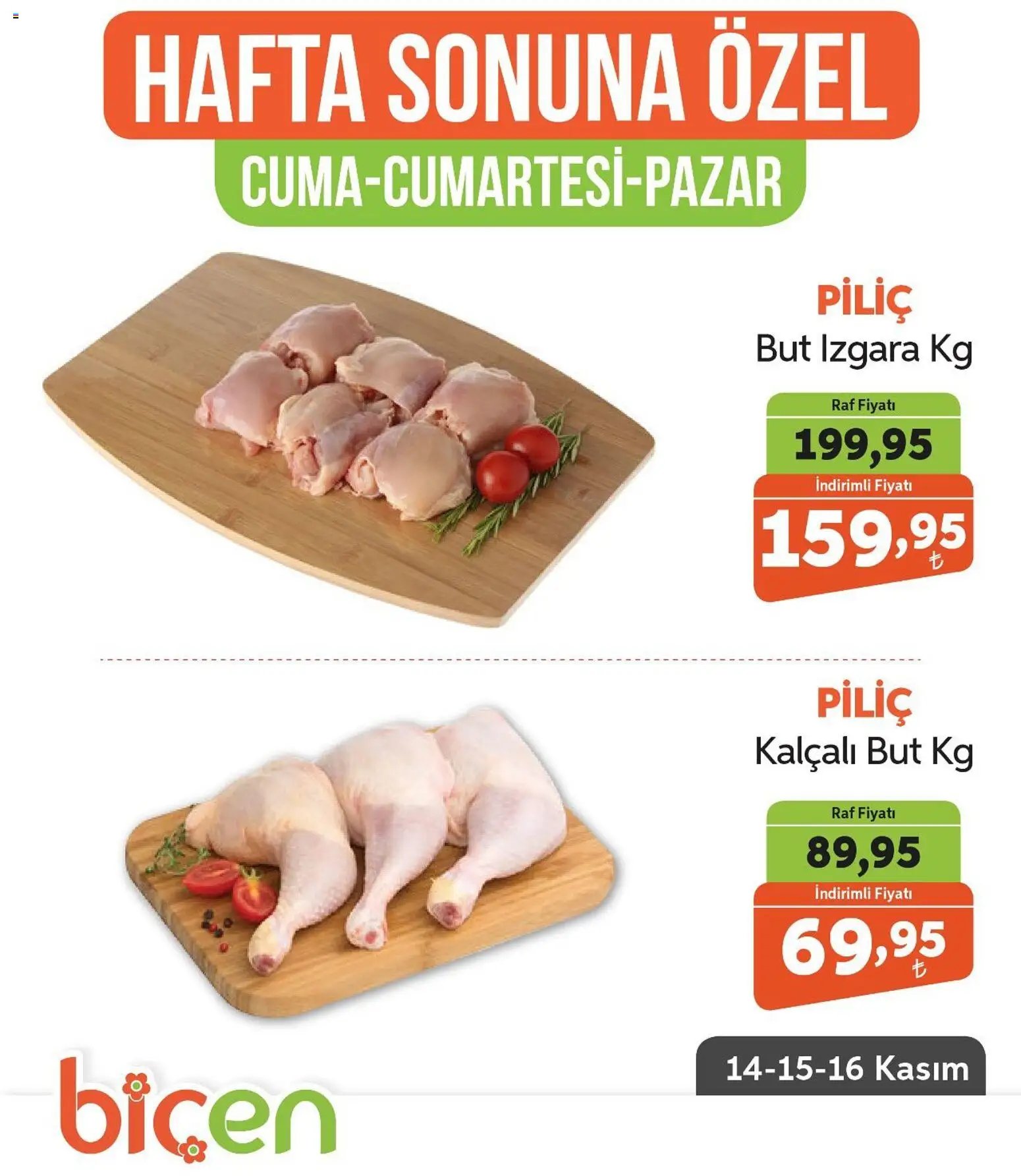Biçen Market Hafta Sonuna Özel - Piliç Ürünleri 