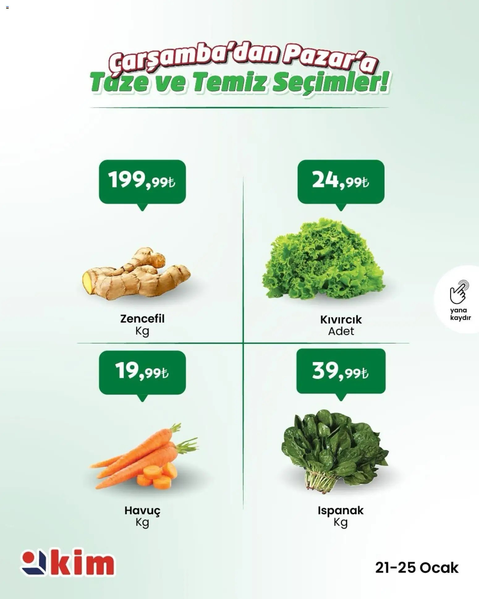 Kim Market Çarşamba’dan Pazar’a Taze ve Temiz Seçimler