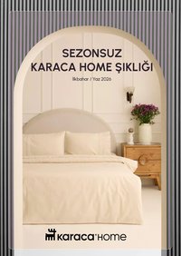 Karaca Home - Katalog Sezonsuz Karaca Home Şıklığı - İlkbahar / Yaz 2026