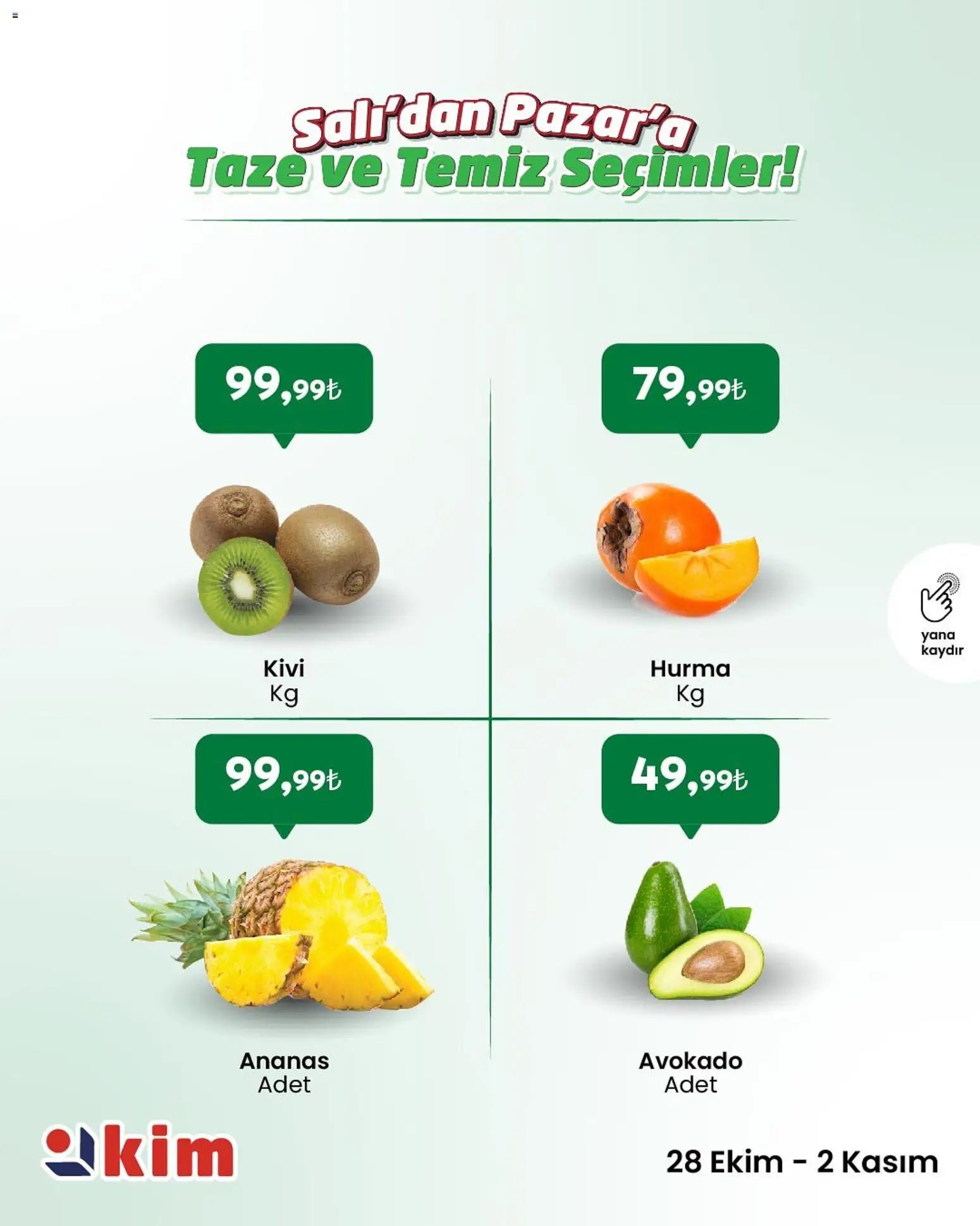 Kim Market Salı’dan Pazar’a Taze ve Temiz Seçimler!