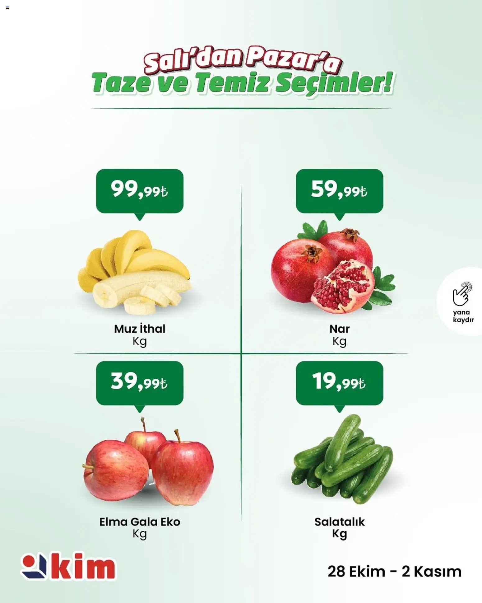 Kim Market Salı’dan Pazar’a Taze ve Temiz Seçimler!