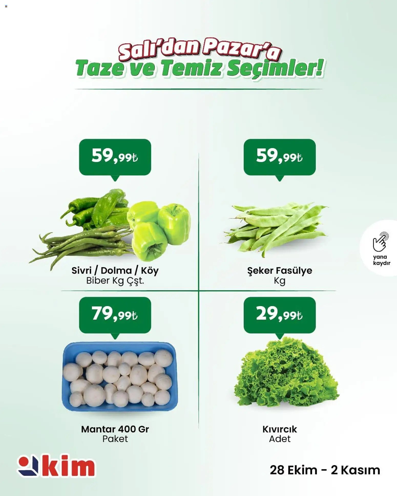 Kim Market Salı’dan Pazar’a Taze ve Temiz Seçimler!