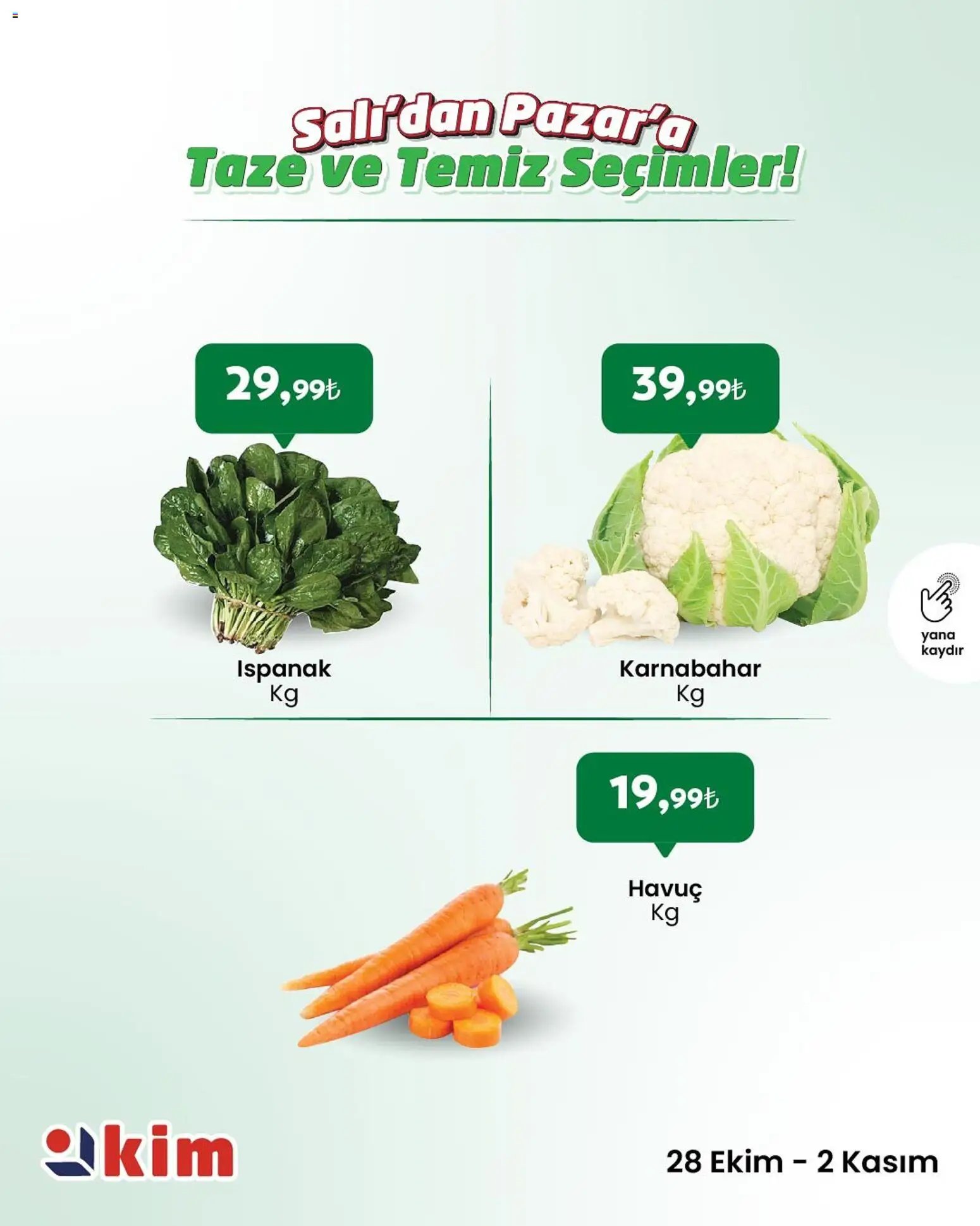 Kim Market Salı’dan Pazar’a Taze ve Temiz Seçimler!