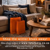 Tafelberg Furnishers Shop the winter blues away!