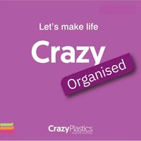 Crazy Plastics Crazy Organised