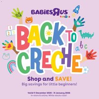 Babies R Us Back to Creche (2025-12-11 - 2026-01-31)