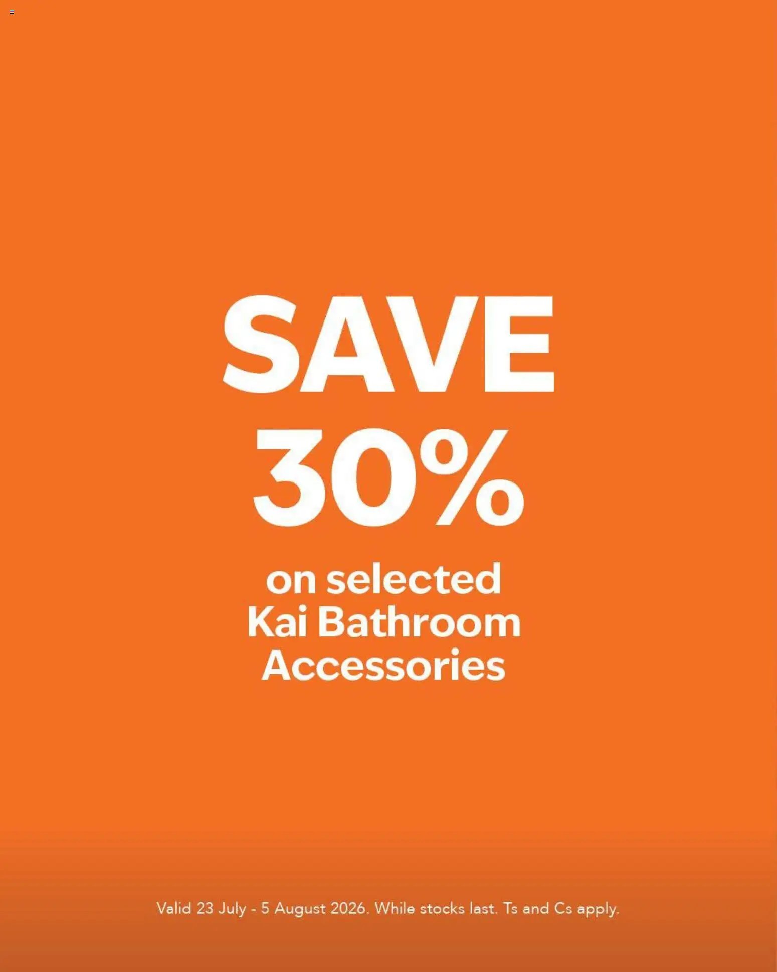 Sheet Street  30% off selected kai bathroom accessories