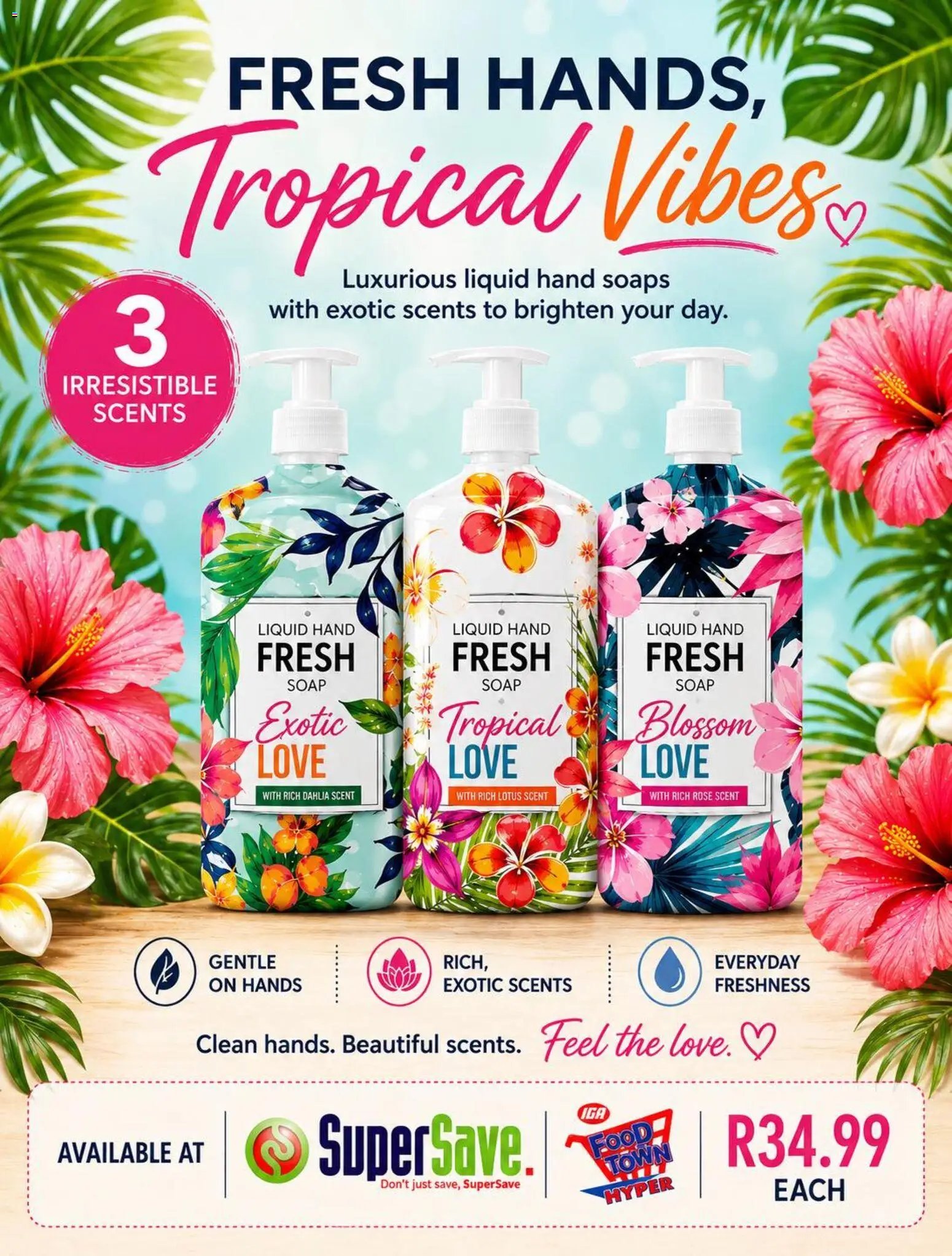 Super Save Fresh Hands. Tropical Vibes.