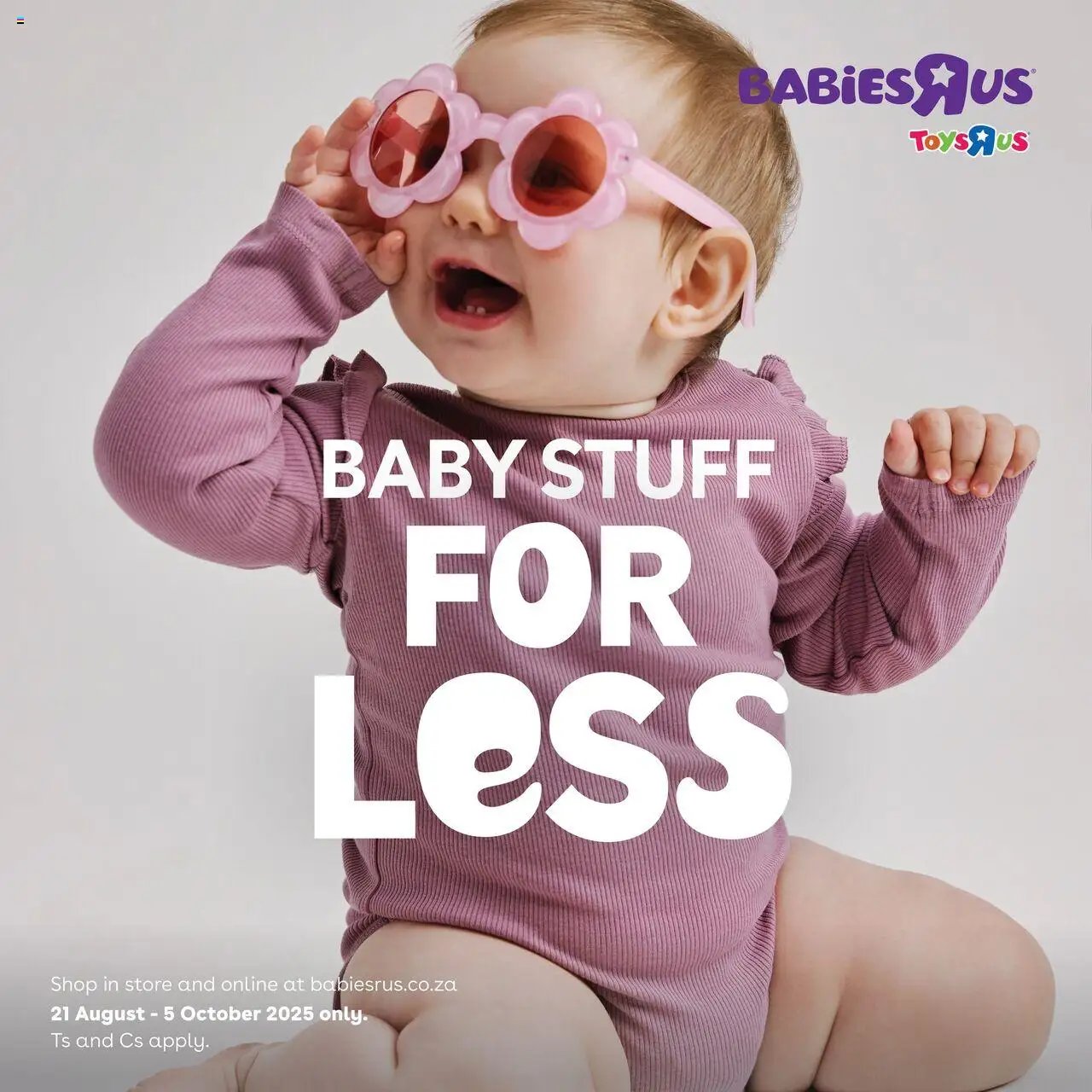 Babies R Us Baby Stuff for Less 2 (2025-08-21 - 2025-10-05) | 1