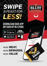 Bluff Meat Supply Swipe & Feast For Less! (2026-04-01 - 2026-04-30)