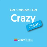 Crazy Plastics Crazy Clean