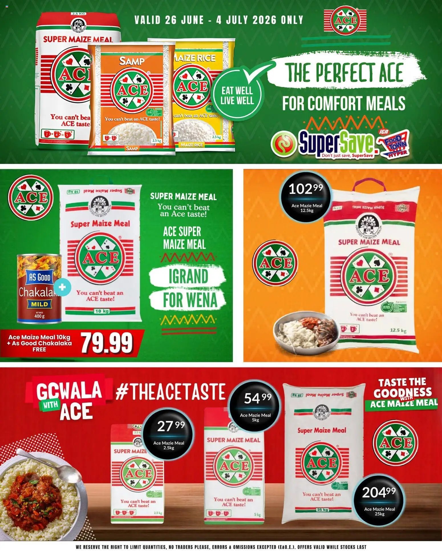 Super Save  You can’t beat the ACE taste!