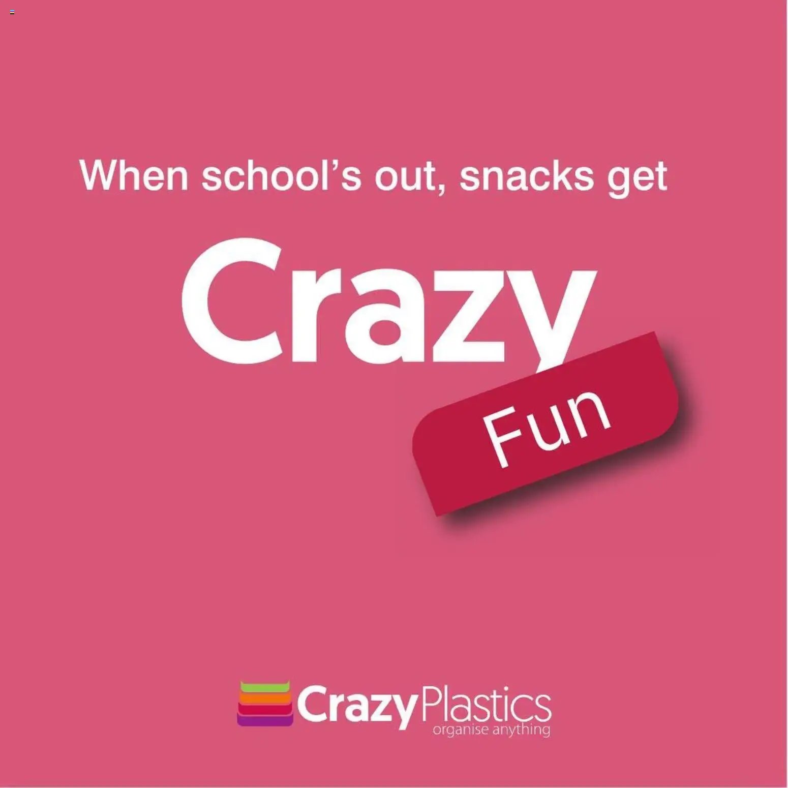 Crazy Plastics Crazy Fun
