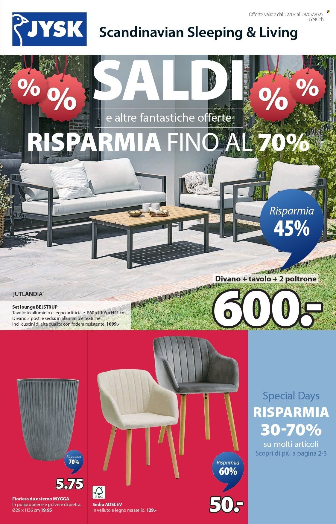 JYSK Prospekt - Grandi offerte (2025-07-22 - 2025-07-28) | 1