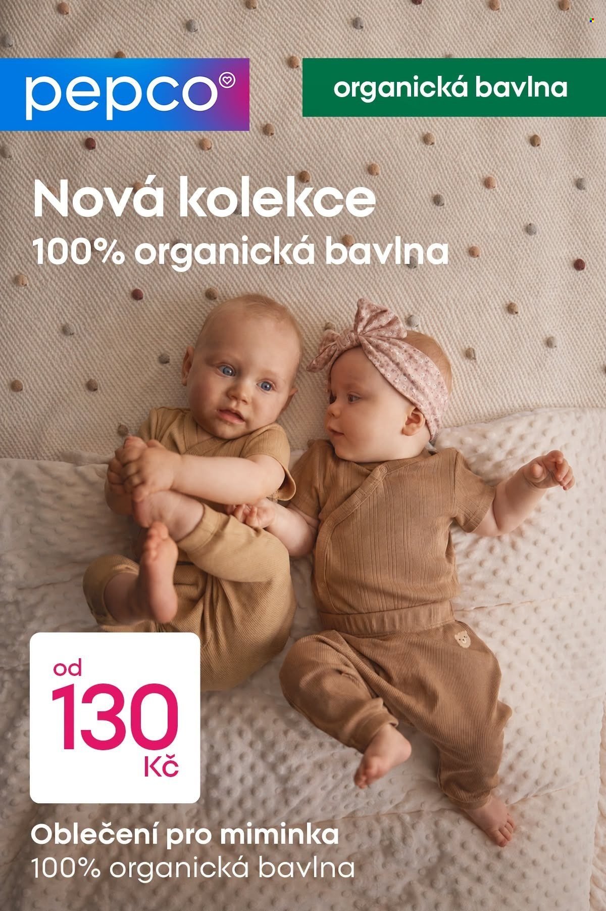 PEPCO leták - Nová kolekce 100% organická bavlna