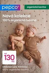 PEPCO leták - Nová kolekce 100% organická bavlna
