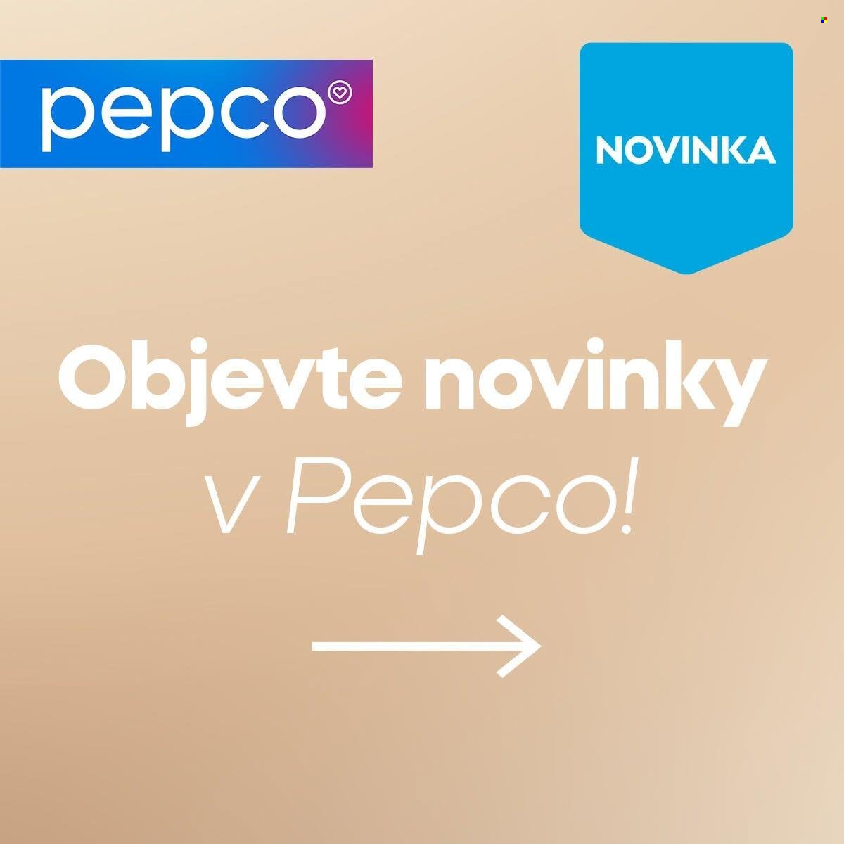 PEPCO leták - Objevte novinky v Pepco!