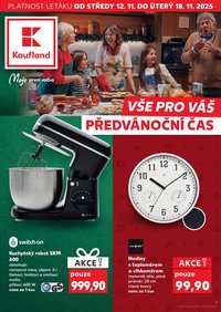 KAUFLAND leták - Vše pro Váš předvánoční čas (2025-11-12 - 2025-11-18)