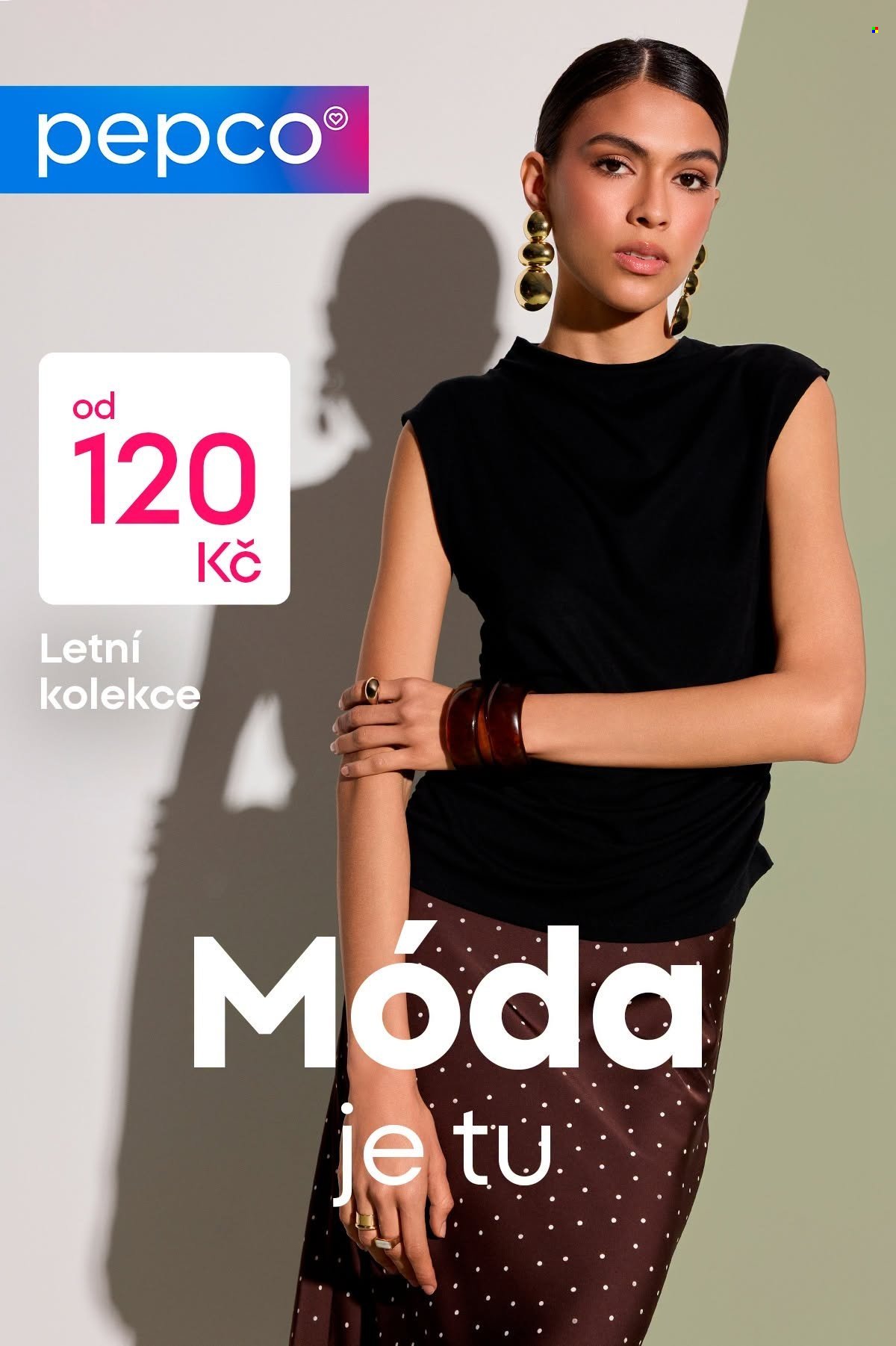 PEPCO leták - Móda je tu