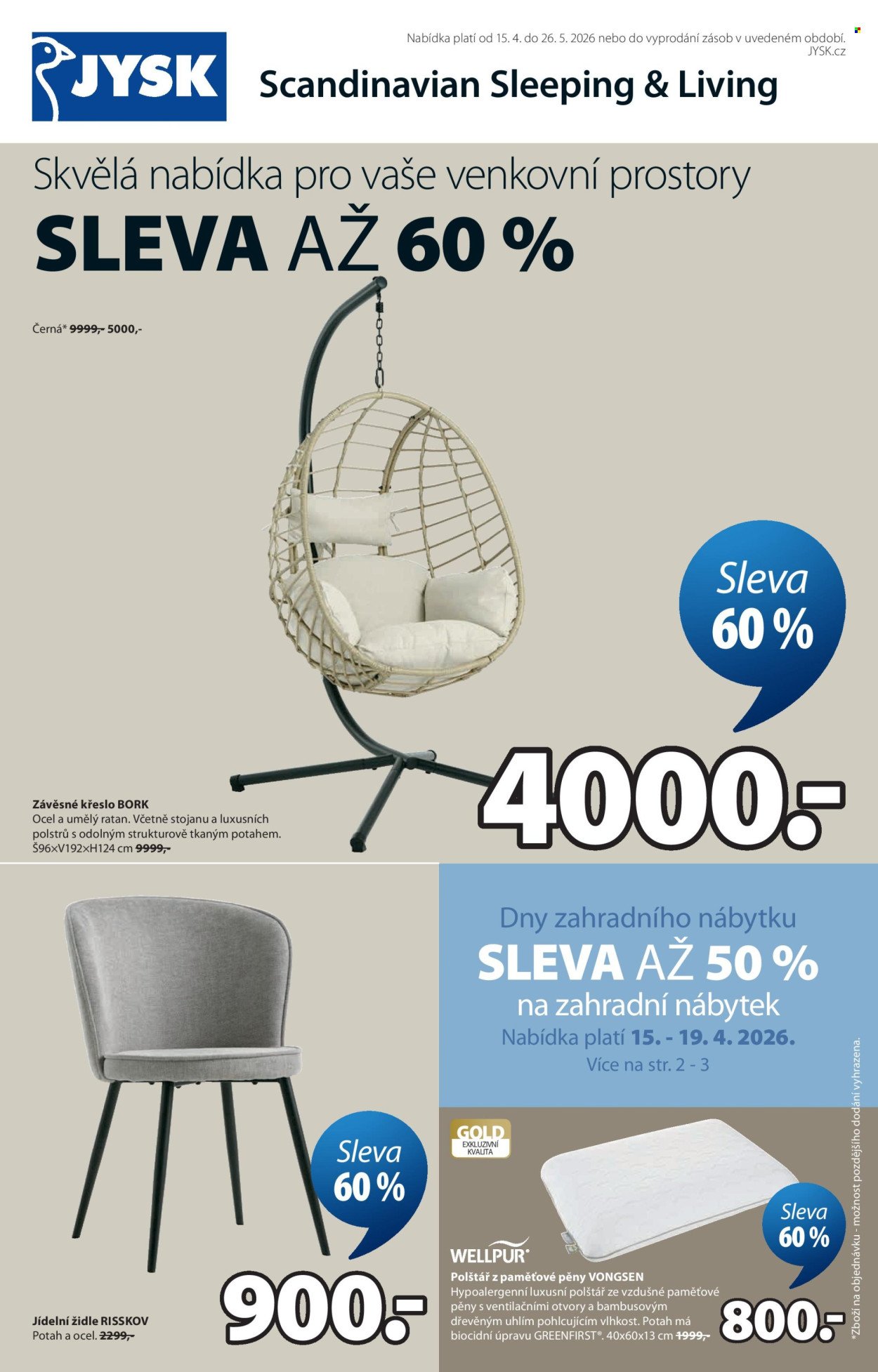 JYSK leták - Skvělá nabídka pro vaše venkovní prostory (2026-04-15 - 2026-05-26)