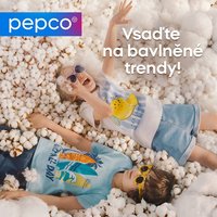PEPCO leták - Vsaďte na bavlněné trendy! (2026-05-12)