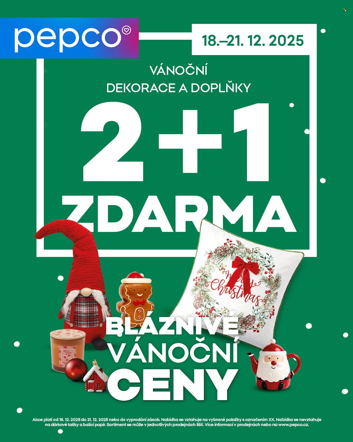 PEPCO leták - Od čtvrtka 18.12.2025 (2025-12-18 - 2025-12-21)