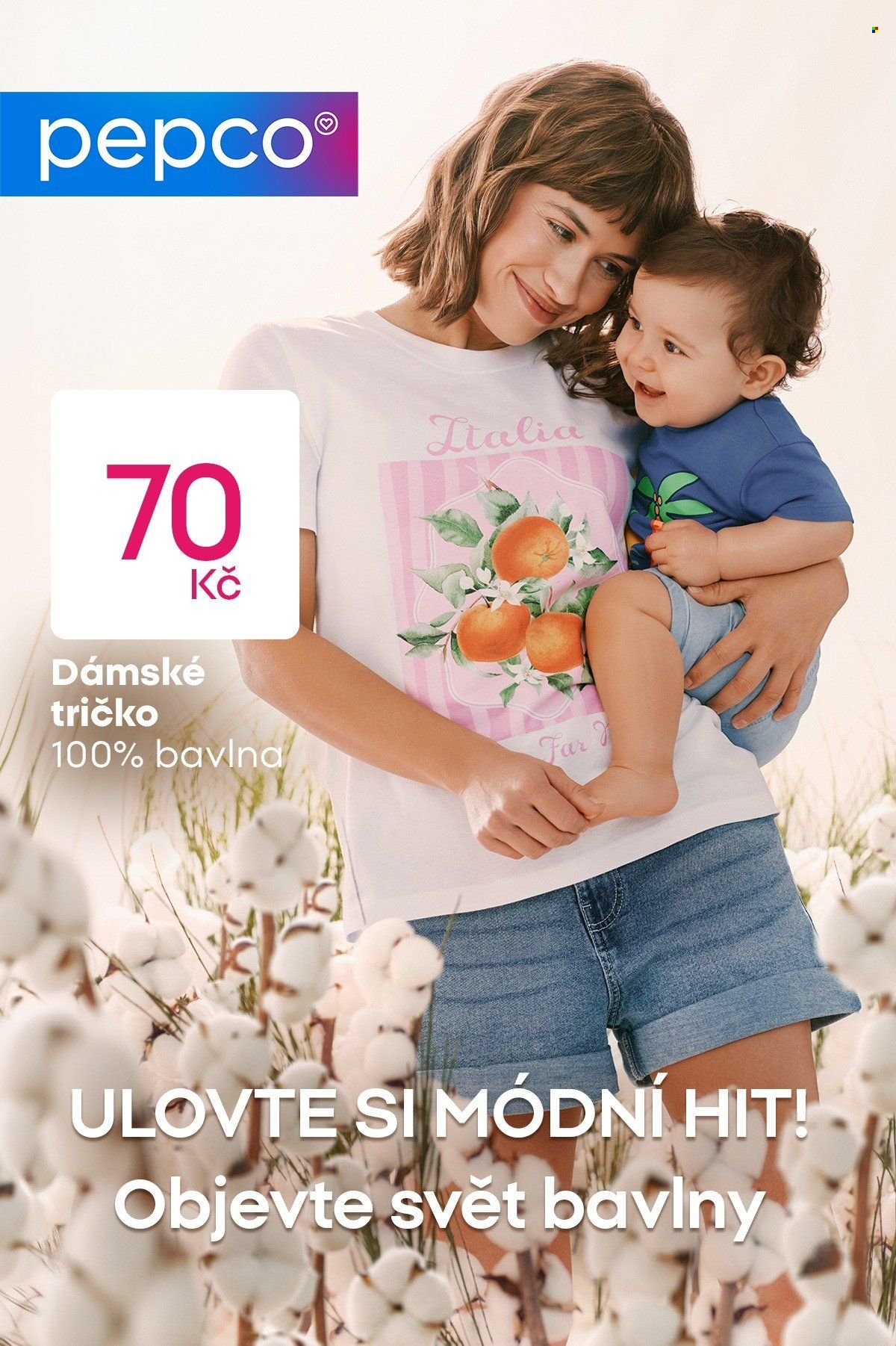 PEPCO leták - Ulovte si módní hit! Objevte svět bavlny (2026-05-20)