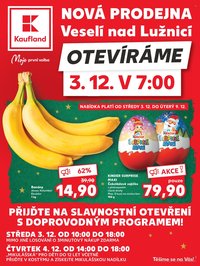 KAUFLAND leták - Nová prodejna Veselí nad Lužnicí (2025-12-03 - 2025-12-09)