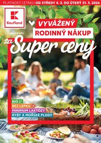 KAUFLAND leták - Vyvážený rodinný nákup za super ceny (2026-03-04 - 2026-03-31)