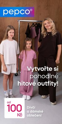 PEPCO leták - Vytvořte si pohodlné hitové outfity!