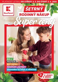 KAUFLAND leták - Šetrný rodinný nákup za super ceny (2026-05-06 - 2026-06-02)