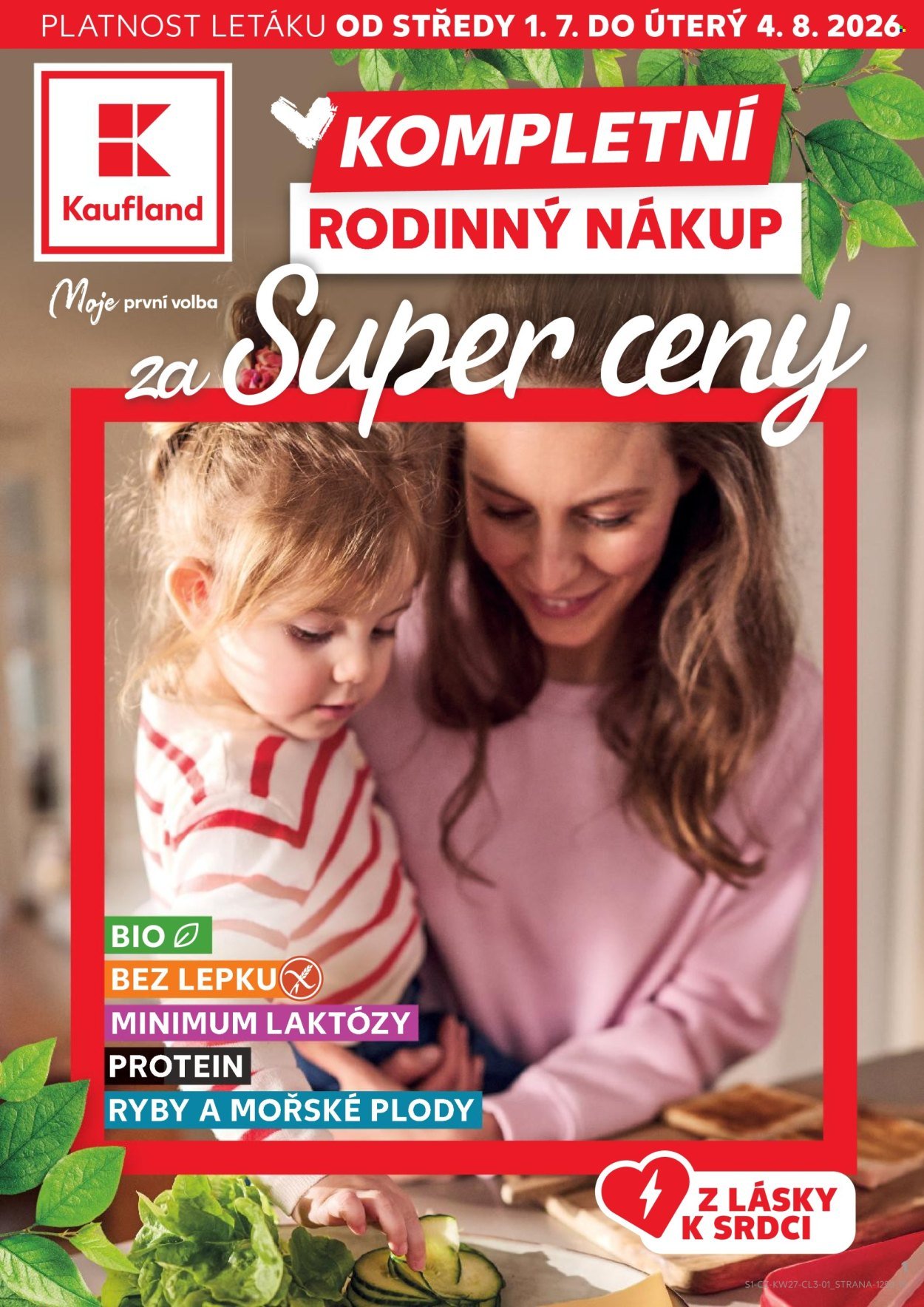 KAUFLAND leták - Kompletní rodinný nákup za super ceny