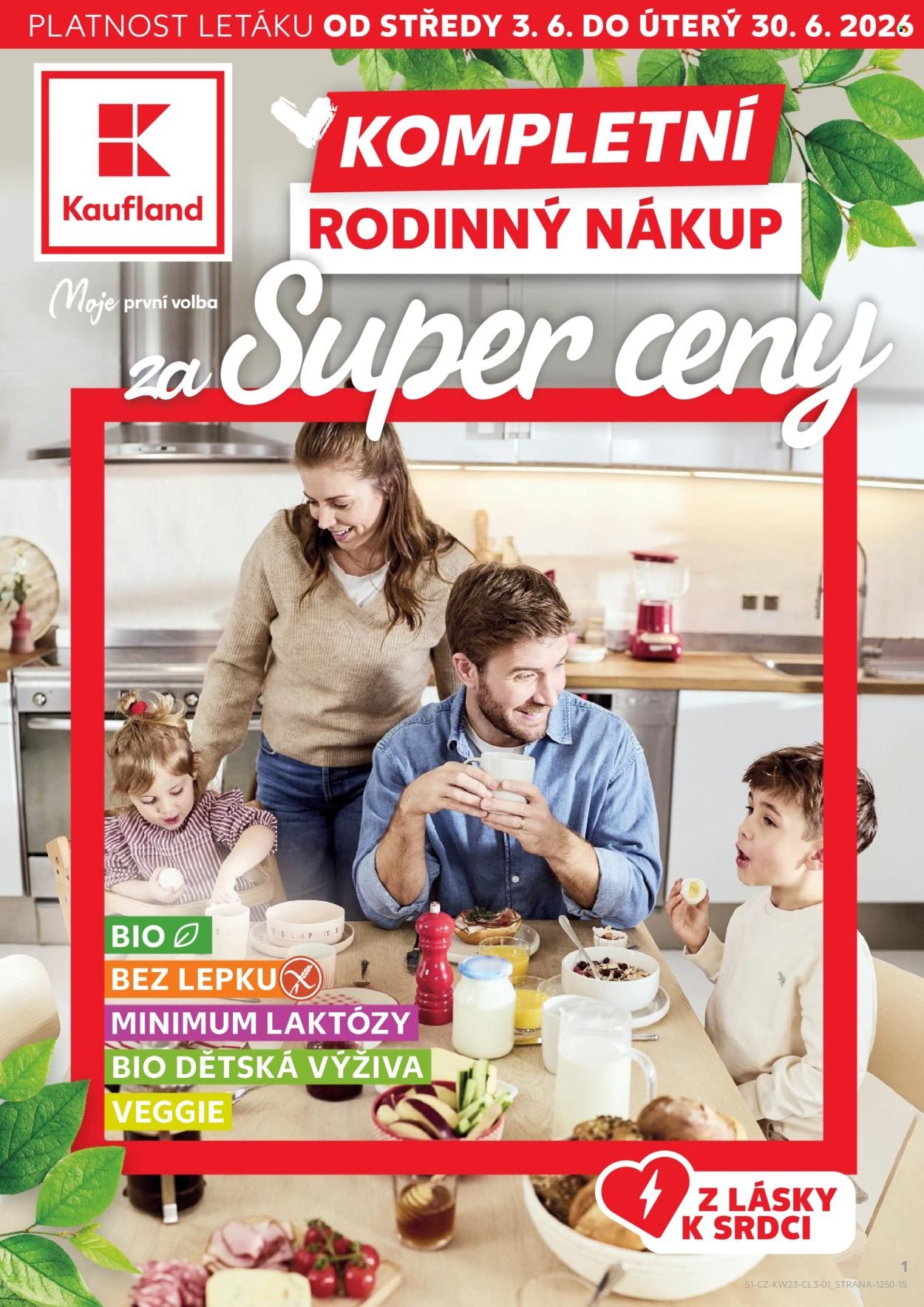KAUFLAND leták - Kompletní rodinný nákup za super ceny