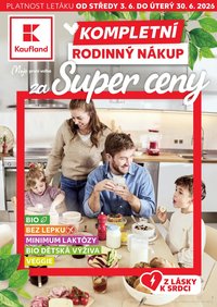 KAUFLAND leták - Kompletní rodinný nákup za super ceny