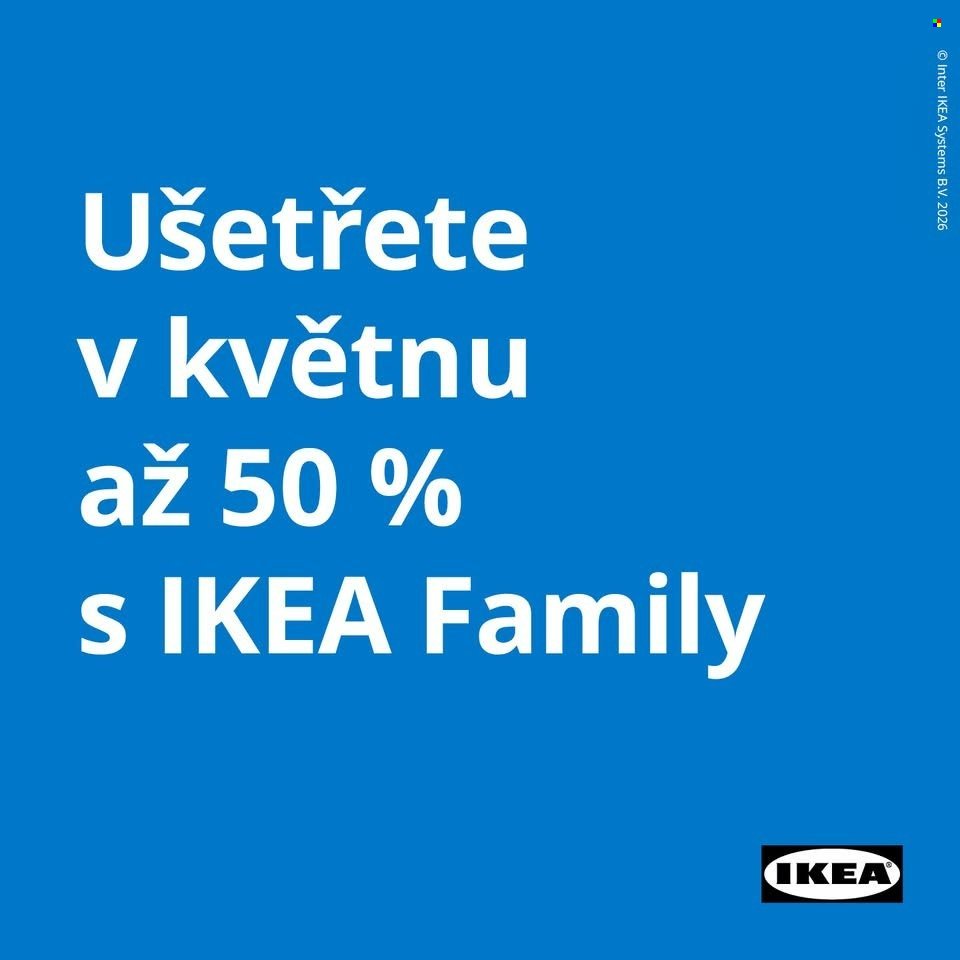 IKEA leták - Od pátku 1.5.2026 (2026-05-01 - 2026-05-31)
