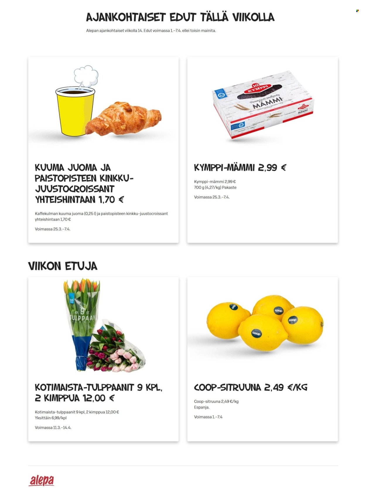 ALEPA tarjoukset - Alkaen KE 1.4.2026