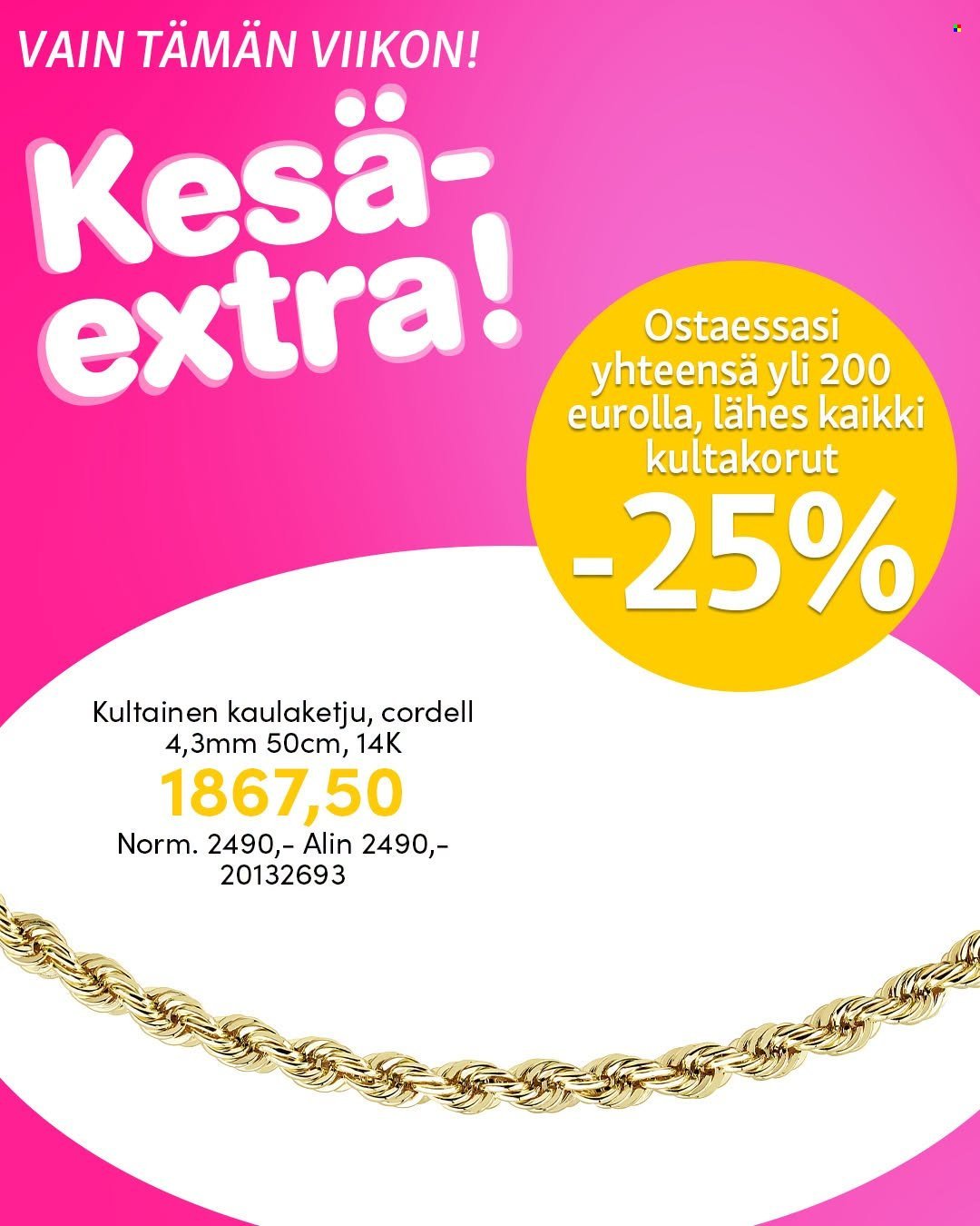 KULTAJOUSI tarjoukset - Heinäkuu 2026