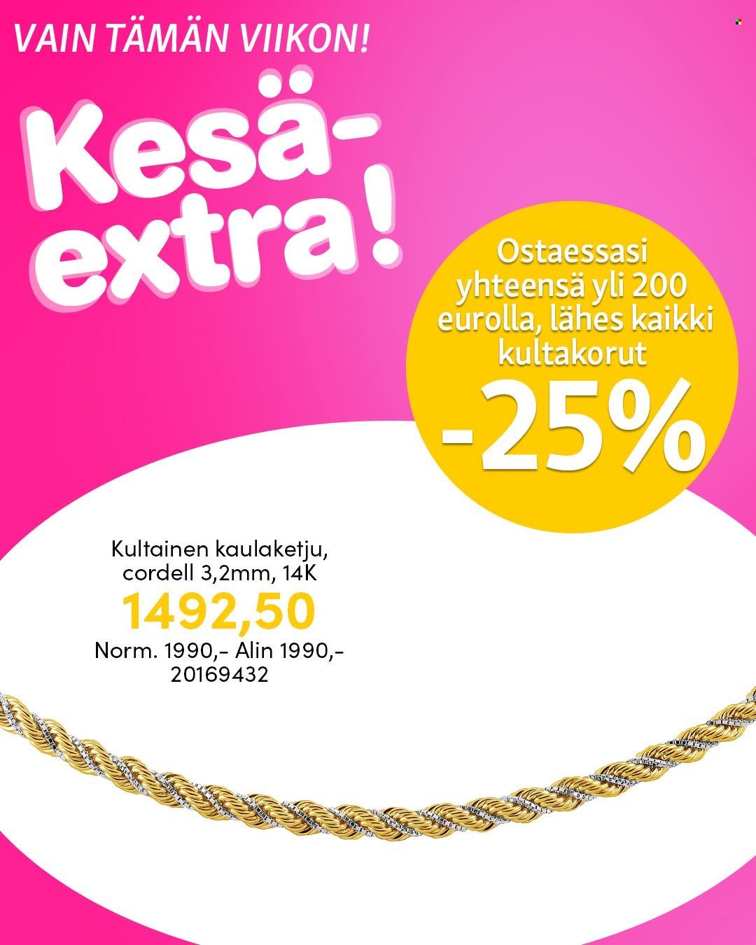 KULTAJOUSI tarjoukset - Heinäkuu 2026