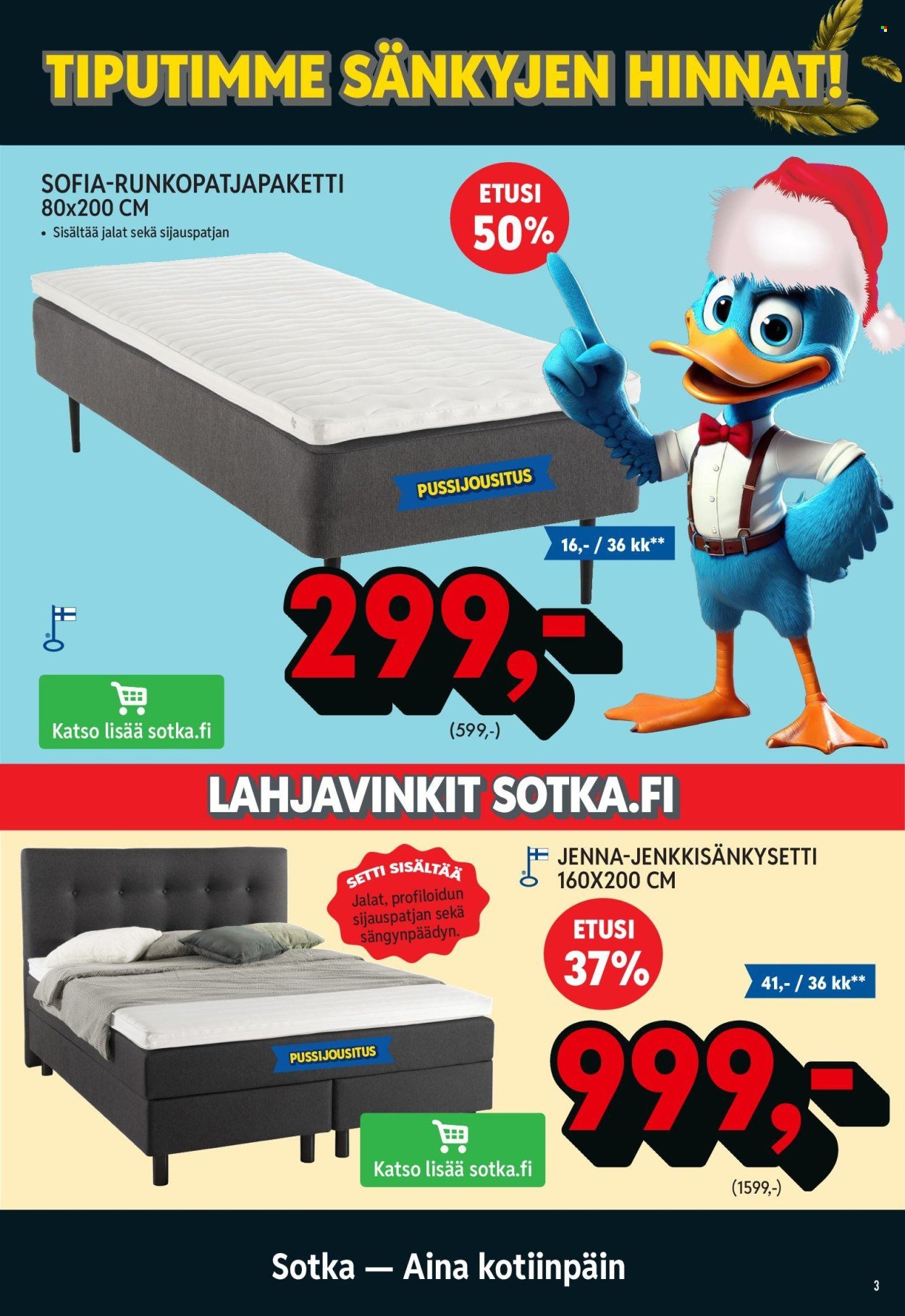 SOTKA tarjoukset - Höyhenen-kevyet hinnat hyviin uniin!