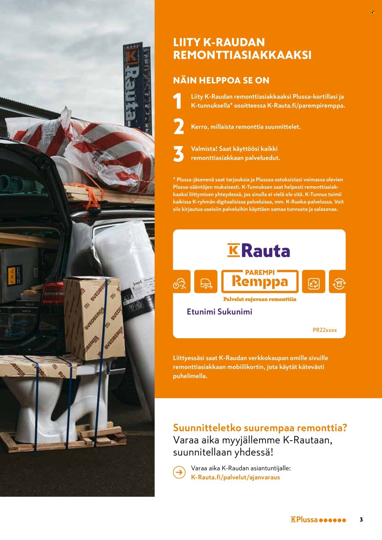 K-RAUTA tarjoukset - Palvelut sujuvaan remonttiin