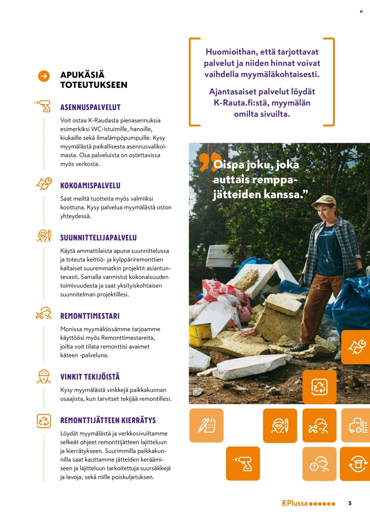 K-RAUTA tarjoukset - Palvelut sujuvaan remonttiin