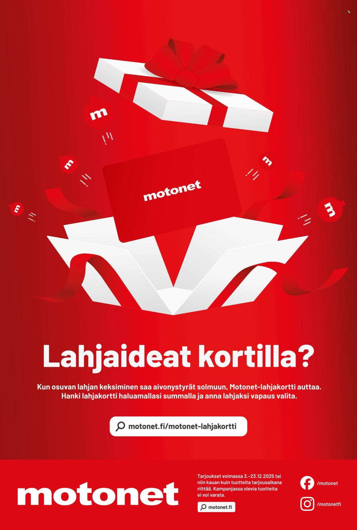 MOTONET tarjoukset - Lahjoja tekemiseen?