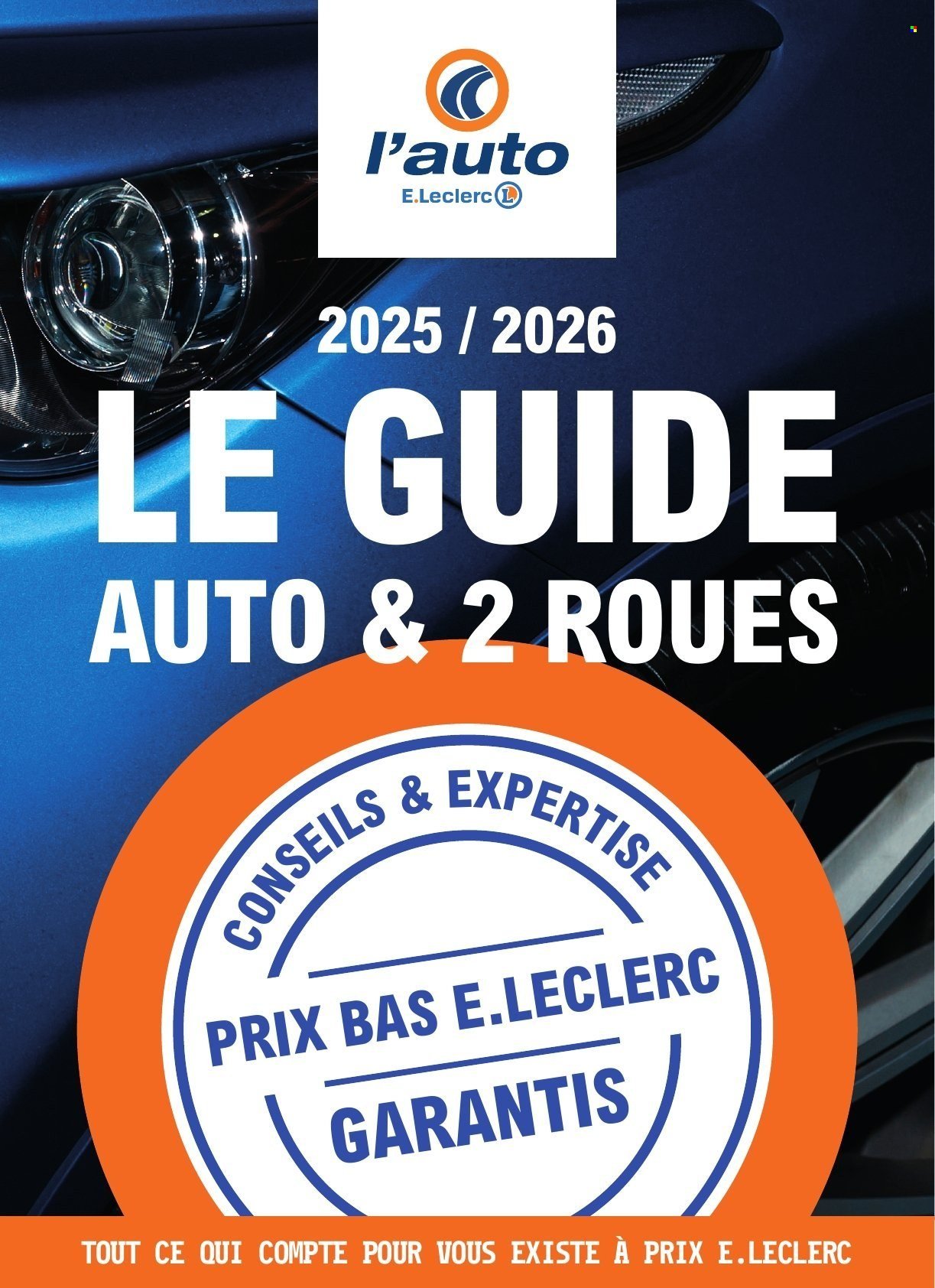 Catalogue E.LECLERC - GUIDE EQUIPEMENT AUTO (2025-04-22 - 2026-03-28)